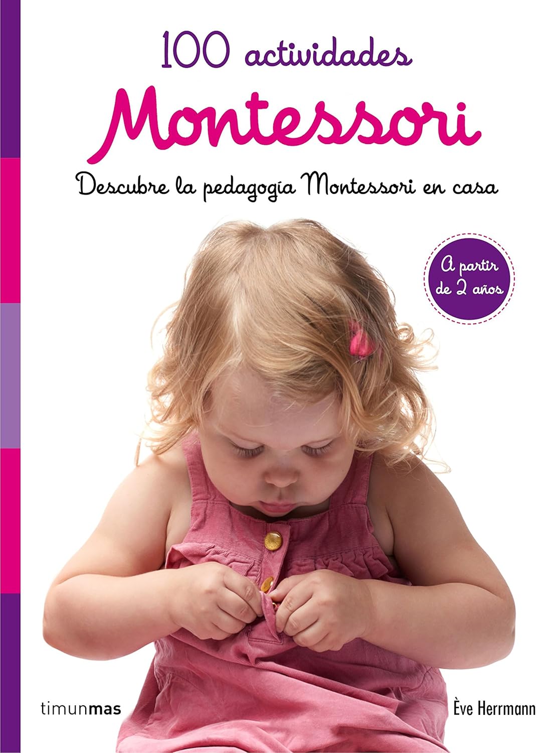 Libro con 100 actividades prácticas Montessori