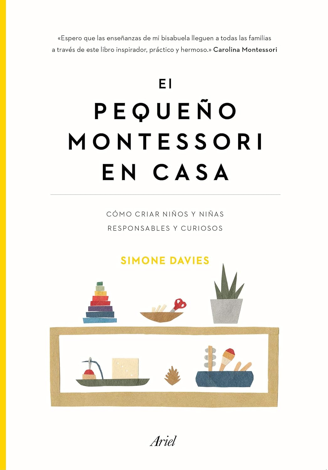 Guía práctica El pequeño Montessori en casa