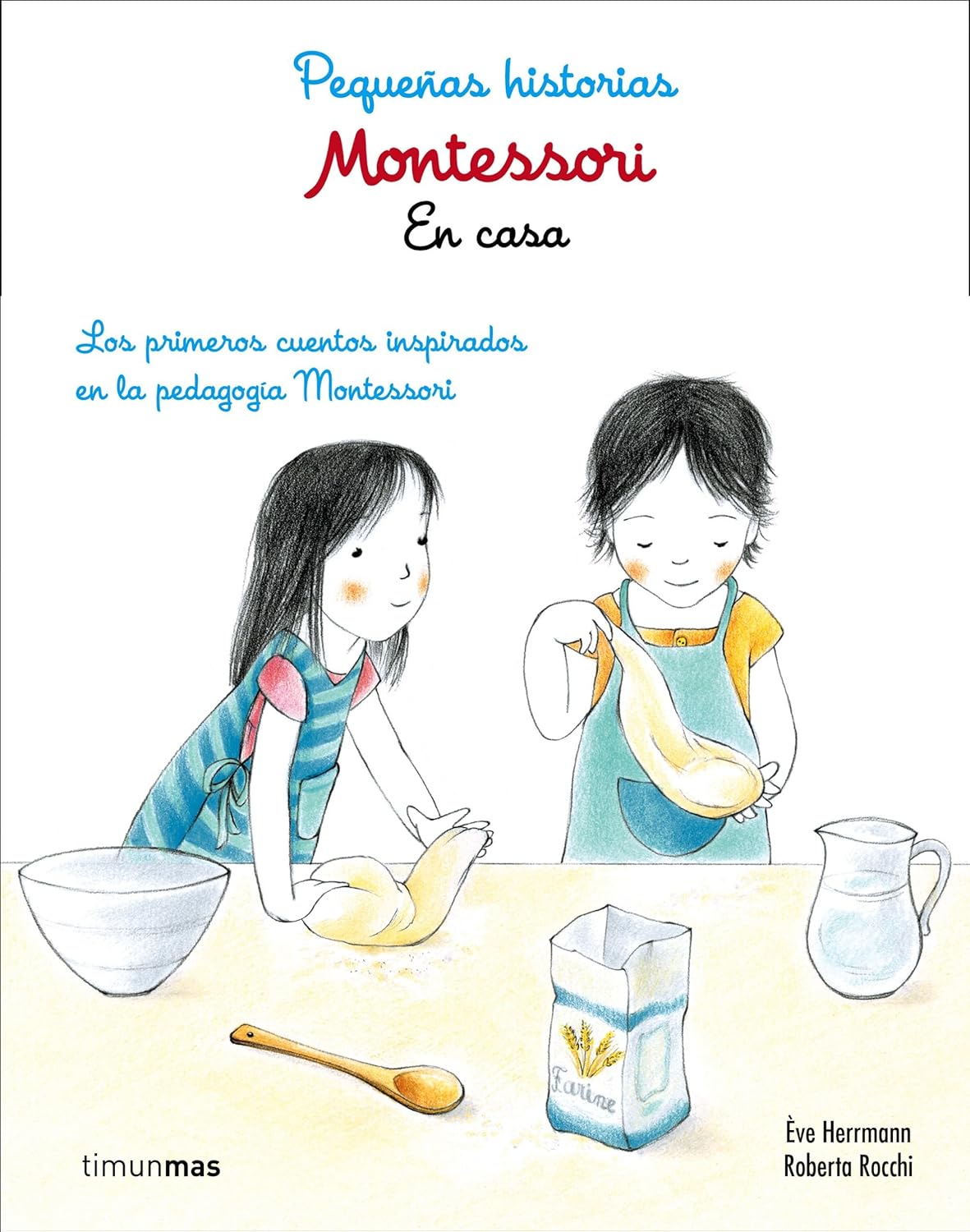 Libro Pequeñas Historias Montessori En Casa